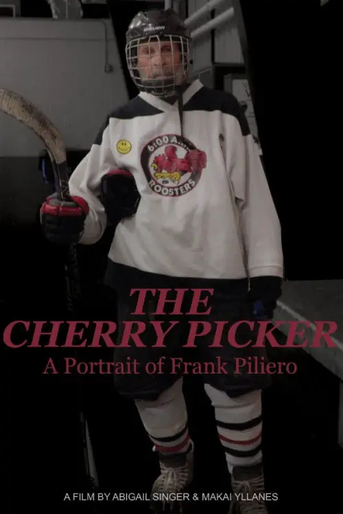 Movie poster "The Cherry Picker: A Portrait of Frank Piliero"