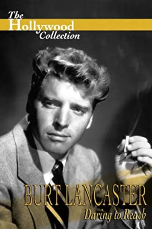 Movie poster "Burt Lancaster: Daring to Reach"
