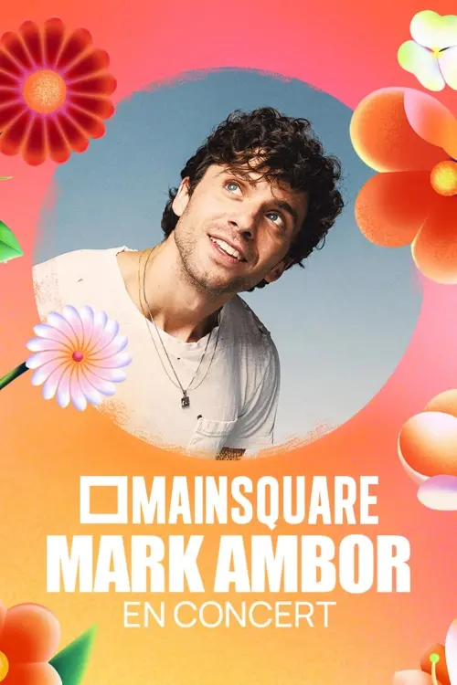 Movie poster "Mark Ambor en concert au Main Square Festival 2025"