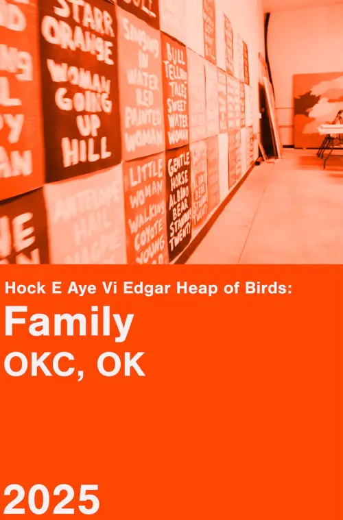 Movie poster "Hock E Aye Vi Edgar Heap of Birds: Family - An Oral History Project"