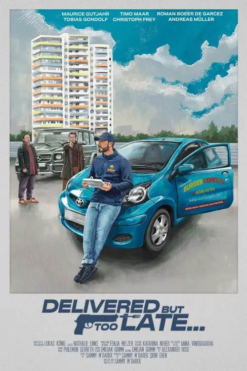 Movie poster "Delivered, but too late..."