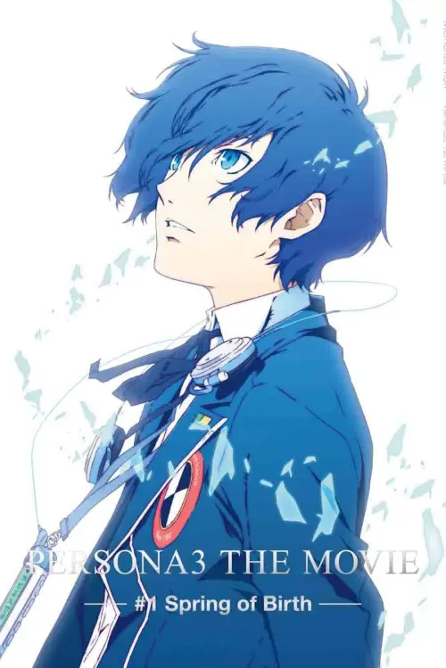 Movie poster "PERSONA3 THE MOVIE #1 Spring of Birth"
