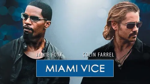 Watch film Miami Vice | Trailer