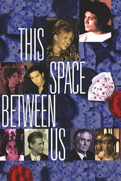 Movie poster "This Space Between Us"