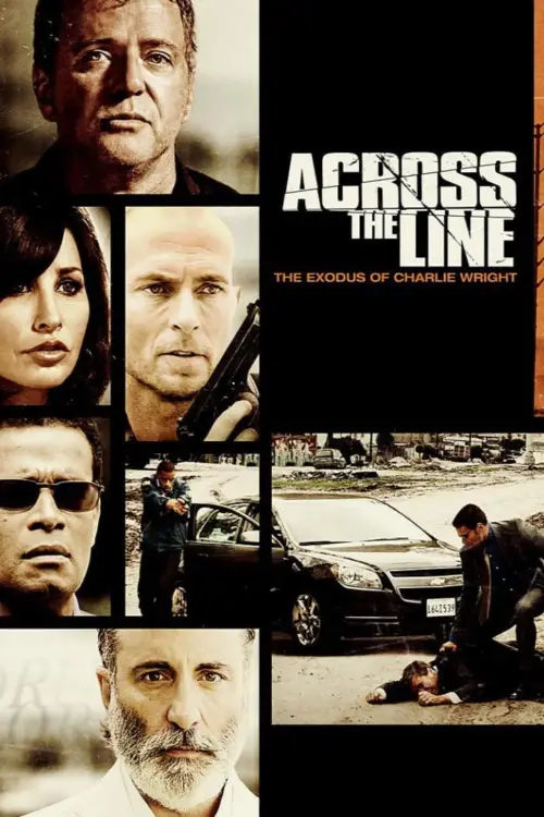 Movie poster "Across the Line: The Exodus of Charlie Wright"