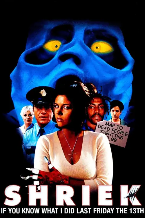 Movie poster "Shriek If You Know What I Did Last Friday the Thirteenth"