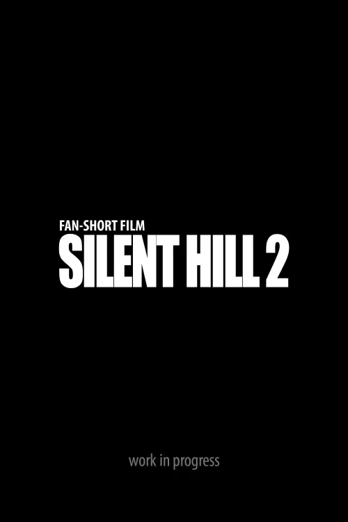 Movie poster "Maria: Silent Hill 2 Fan-Short Film"