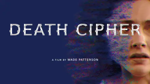Watch film Death Cipher | DEATH CIPHER &ndash; Official Trailer | A Dark Web Horror Mystery