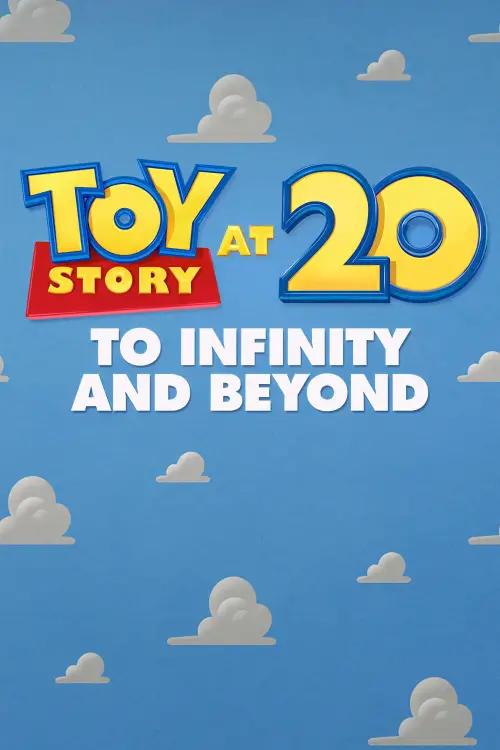 Movie poster "Toy Story at 20: To Infinity and Beyond"