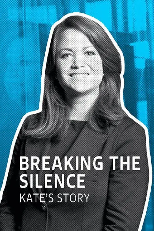 Movie poster "Breaking the Silence: Kate’s Story"