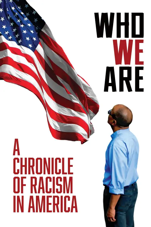 Movie poster "Who We Are: A Chronicle of Racism in America"
