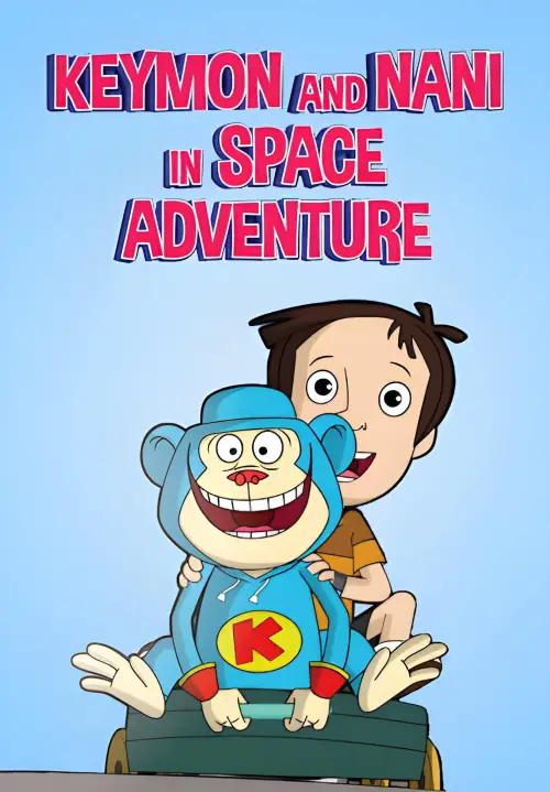 Movie poster "Keymon and Nani in Space Adventure"