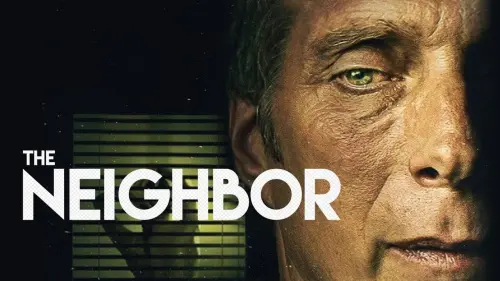 Watch film The Neighbor | Official Trailer