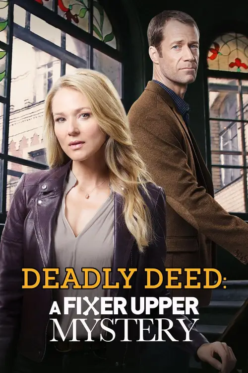 Movie poster "Deadly Deed: A Fixer Upper Mystery"