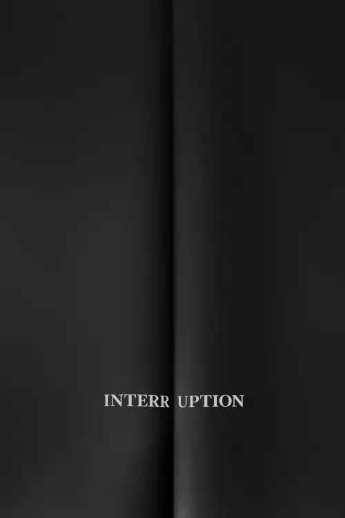 Movie poster "Interruption"