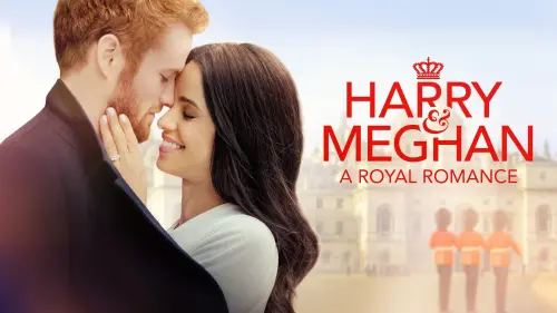 Watch film Harry & Meghan: A Royal Romance | Harry & Meghan: A Royal Romance Official Trailer | Premieres May 13 at 8/7c | Lifetime