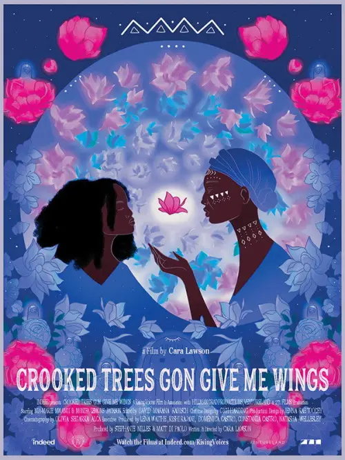 Movie poster "Crooked Trees Gon Give Me Wings"