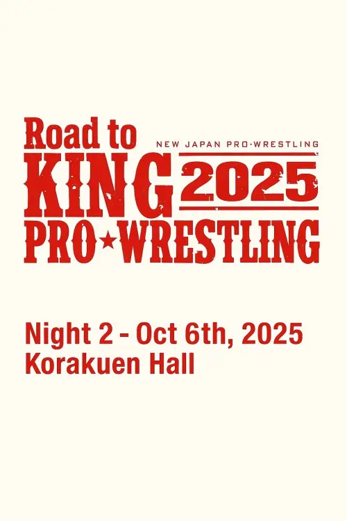 Movie poster "NJPW Road to King of Pro-Wrestling 2025 - Day 2"