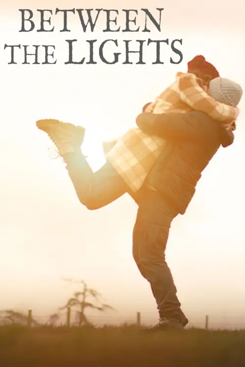 Movie poster "Between the Lights"