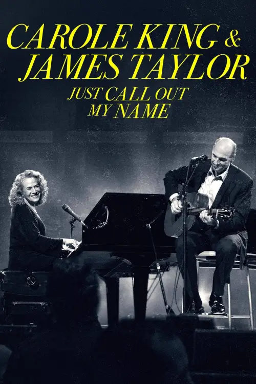 Movie poster "Carole King & James Taylor: Just Call Out My Name"