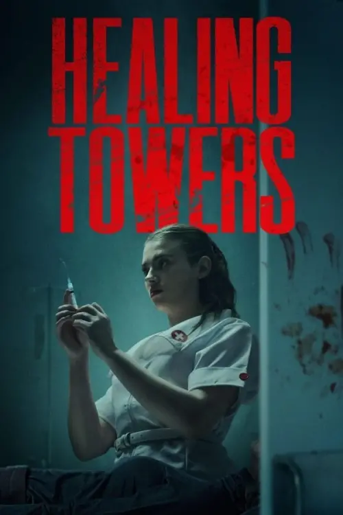 Movie poster "Healing Towers"