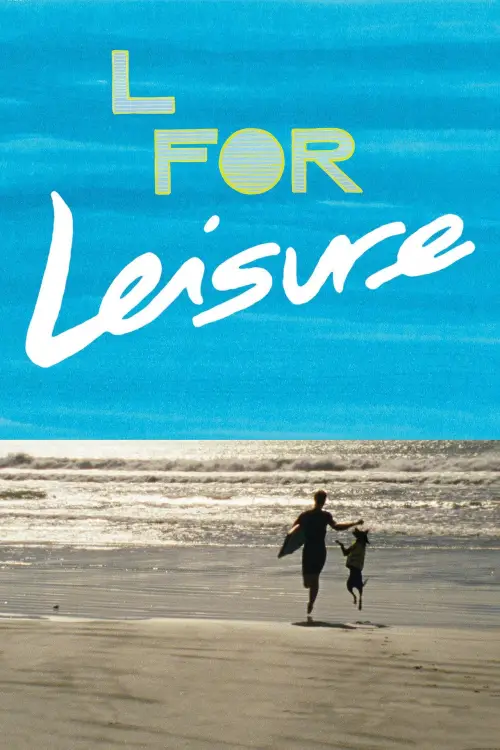 Movie poster "L for Leisure"