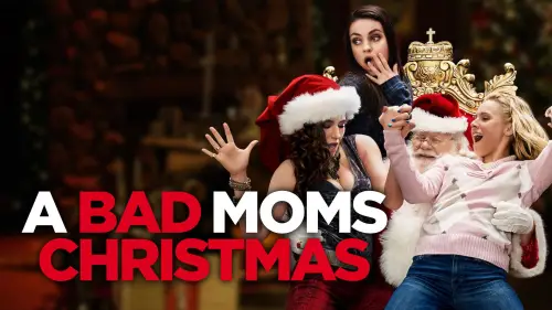 Watch film A Bad Moms Christmas | A Bad Moms Christmas | Teaser Trailer | Own it Now on Digital HD, Blu-ray™ & DVD