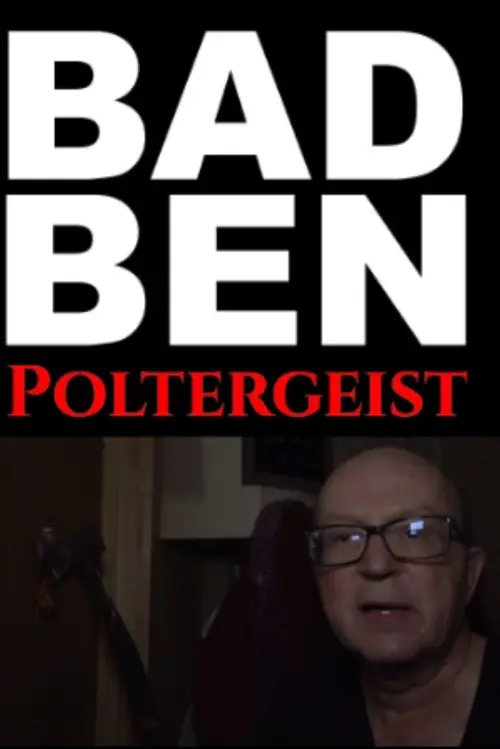Movie poster "Bad Ben 15: Poltergeist"