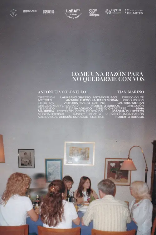 Movie poster "Dame una razón para no quedarme con vos"