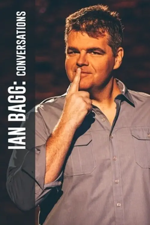 Movie poster "Ian Bagg: Conversations"