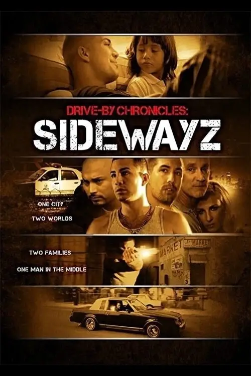 Movie poster "Drive-By Chronicles: Sidewayz"