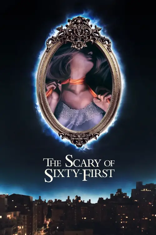 Movie poster "The Scary of Sixty-First"