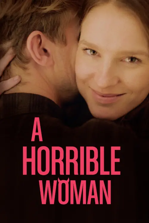 Movie poster "A Horrible Woman"