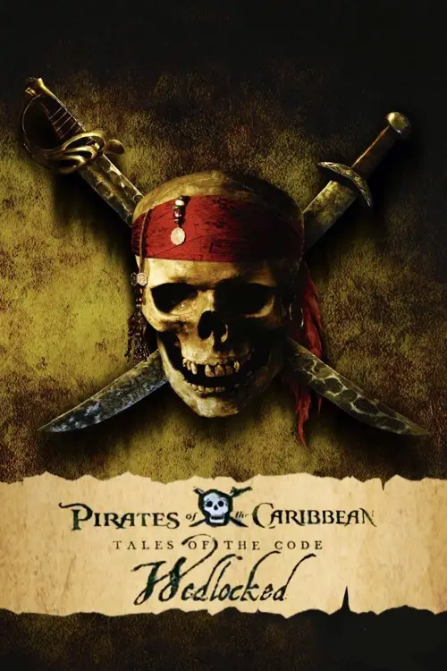 Movie poster "Pirates of the Caribbean: Tales of the Code: Wedlocked"