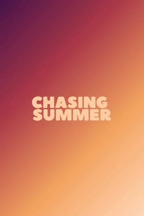 Movie poster "Chasing Summer"