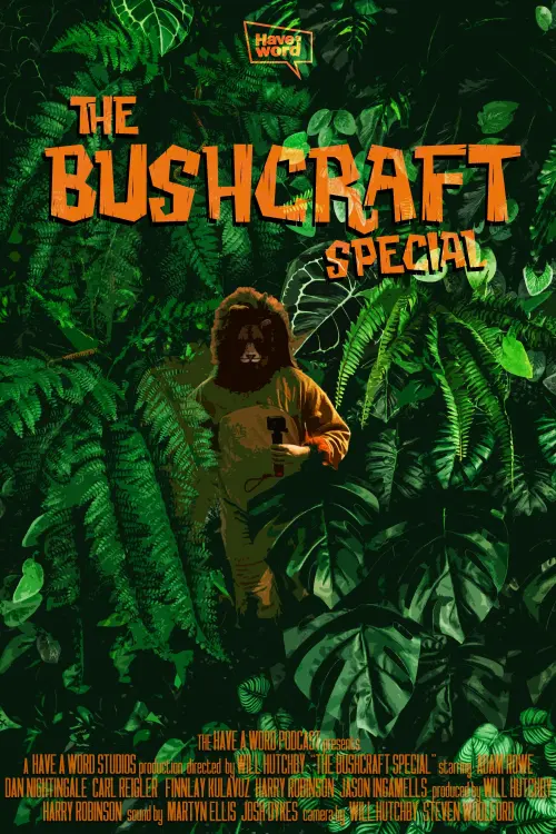 Movie poster "Have A Word: The Bushcraft Special"