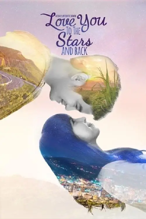 Movie poster "Love You to the Stars and Back"