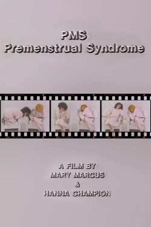 Movie poster "PMS - Premenstrual Syndrome"