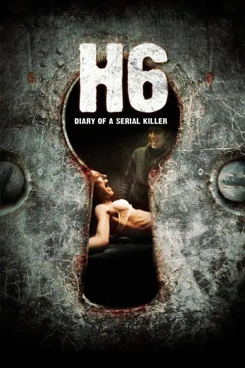 Movie poster "H6: Diary of a Serial Killer"