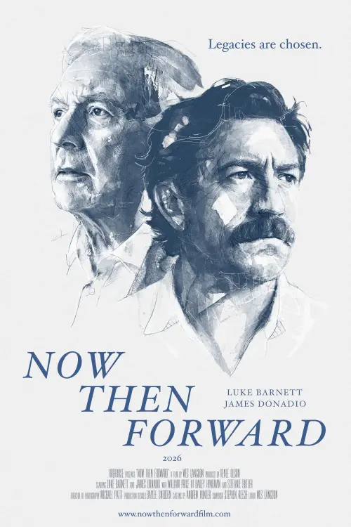 Movie poster "Now Then Forward"
