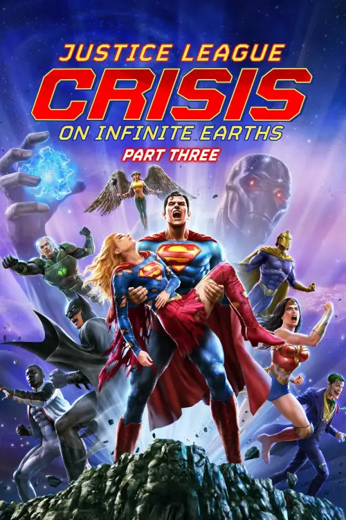 Movie poster "Justice League: Crisis on Infinite Earths Part Three"