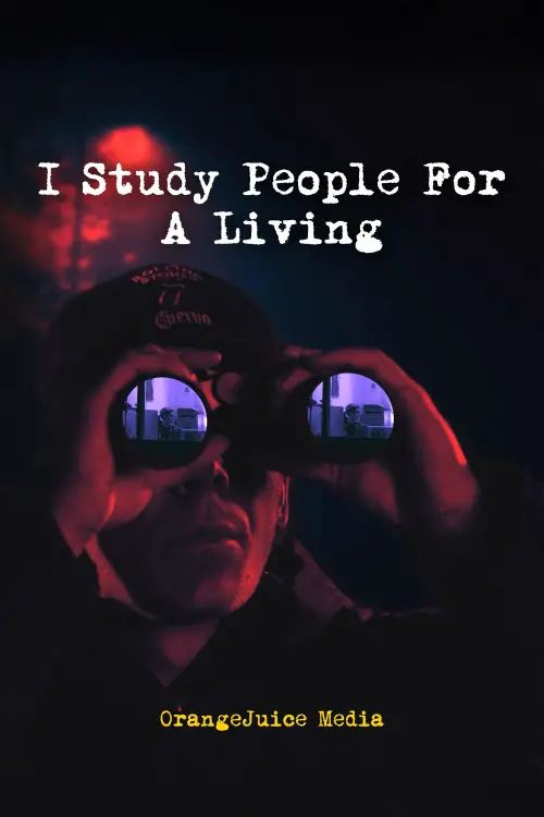 Movie poster "I Study People For A Living"