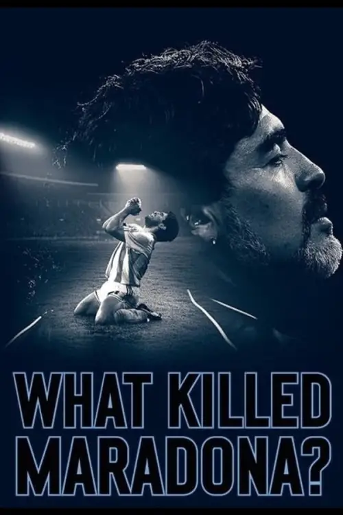 Movie poster "What Killed Maradona?"