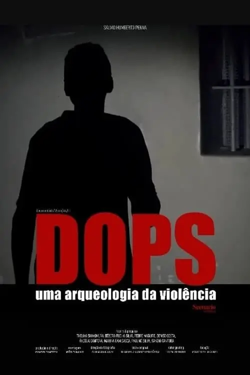 Movie poster "DOPS: Uma Arqueologia da Violência"