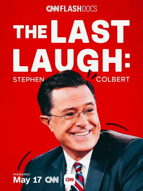 Movie poster "The Last Laugh: Stephen Colbert"