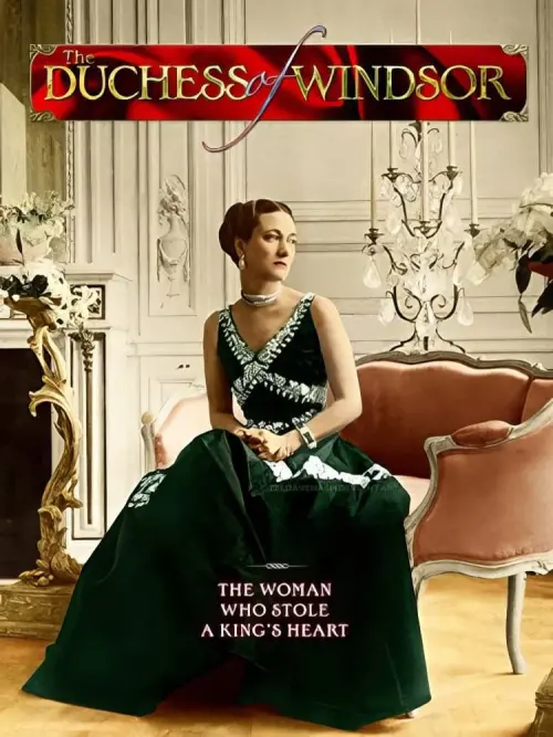 Movie poster "Duchess of Windsor: The Woman Who Stole a King