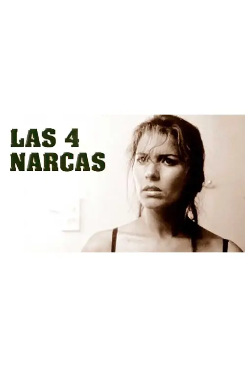 Movie poster "Las Cuatro Narcas"