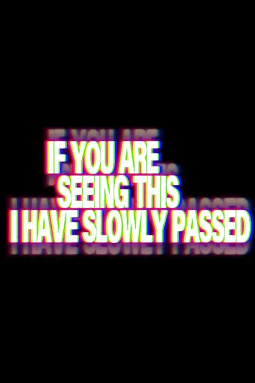Movie poster "If You Are Seeing This I