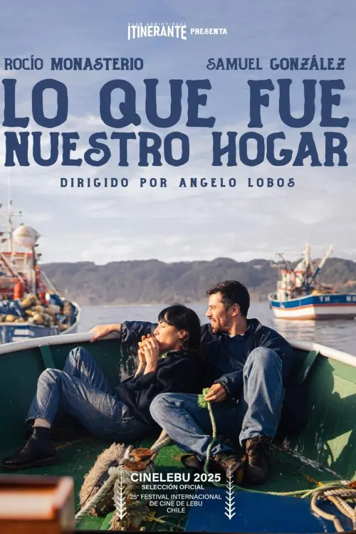 Movie poster "Lo que fue nuestro hogar"