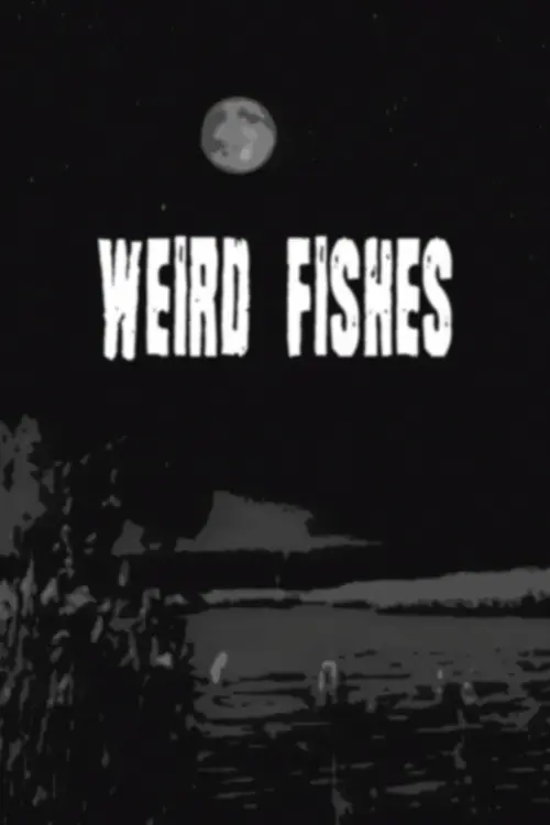 Movie poster "Weird Fishes"